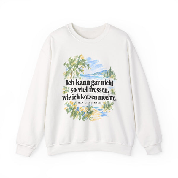 Max Liebermann: „Ich kann gar nicht so viel fressen, wie ich kotzen möchte“ – Sweatshirt in Weiß – Produktfoto