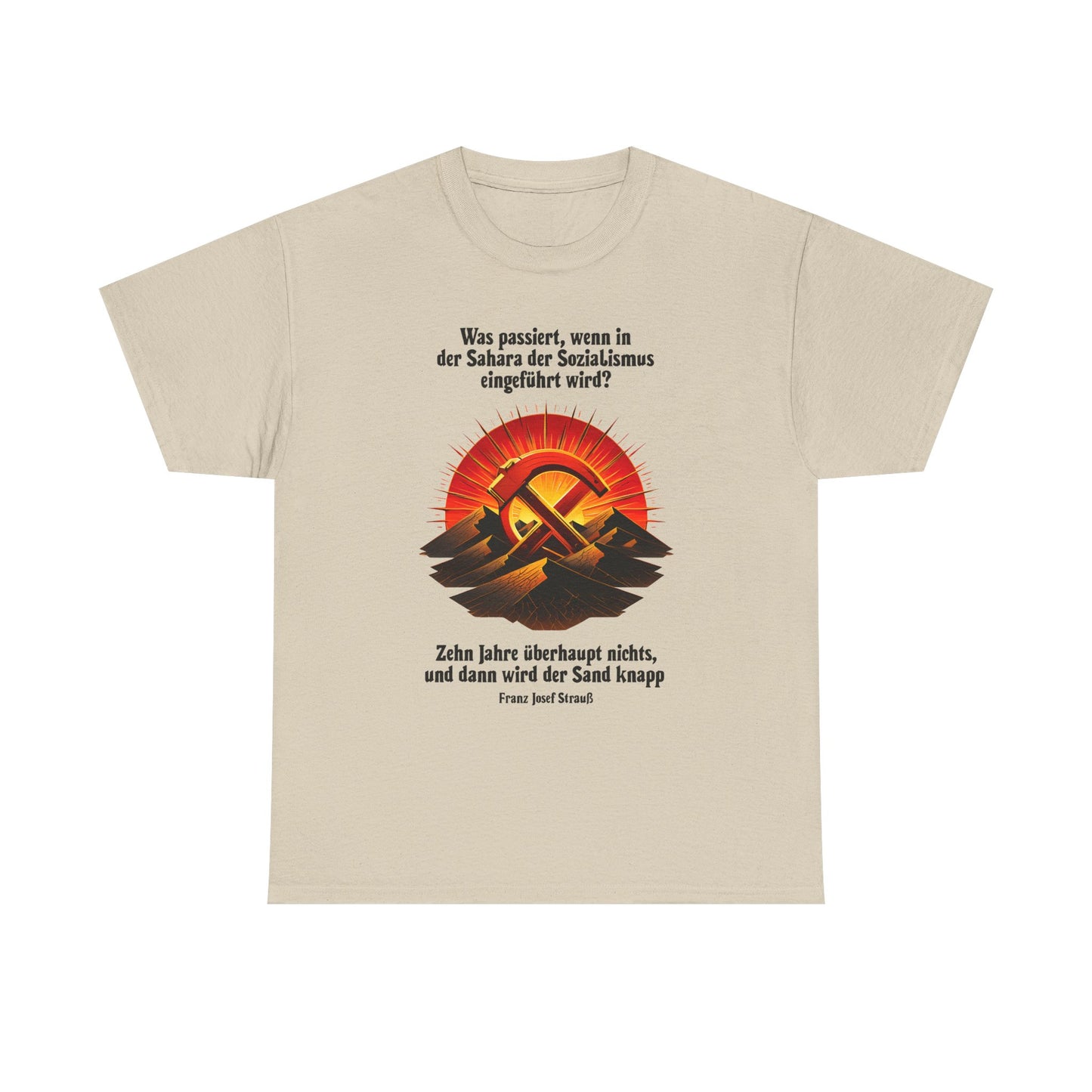 Unisex-T-Shirt aus Baumwolle - Franz Josef Strauß | Sahara
