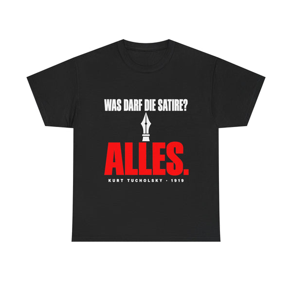 Unisex-T-Shirt aus Baumwolle - Kurt Tucholsky | Was darf die Satire? Alles.