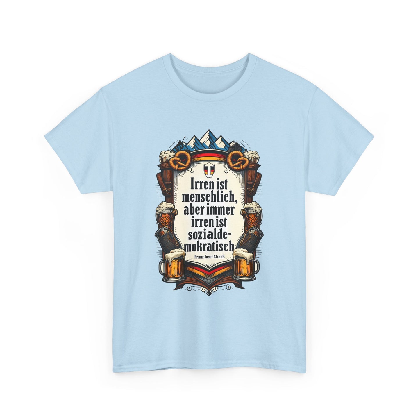 Unisex-T-Shirt aus Baumwolle - Franz Josef Strauß | Zitat: Irren ist menschlich