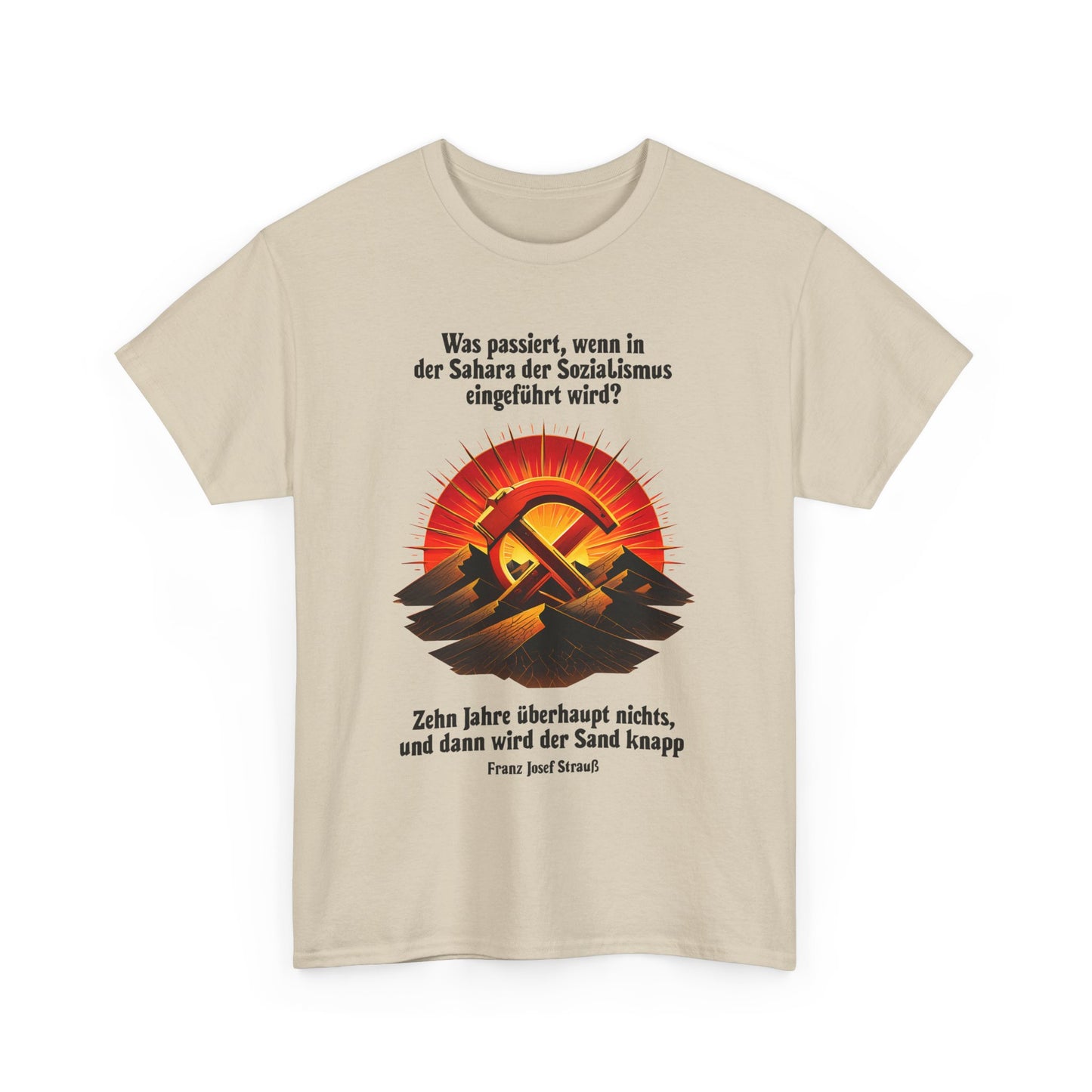 Unisex-T-Shirt aus Baumwolle - Franz Josef Strauß | Sahara