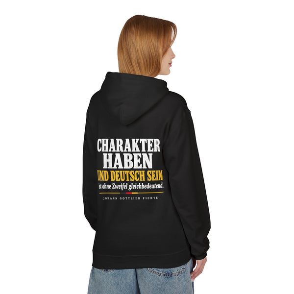 Hoodie Sweatshirt - Johann Gottlieb Fichte | Charakter haben und deutsch sein ist ohne Zweifel gleichbedeutend