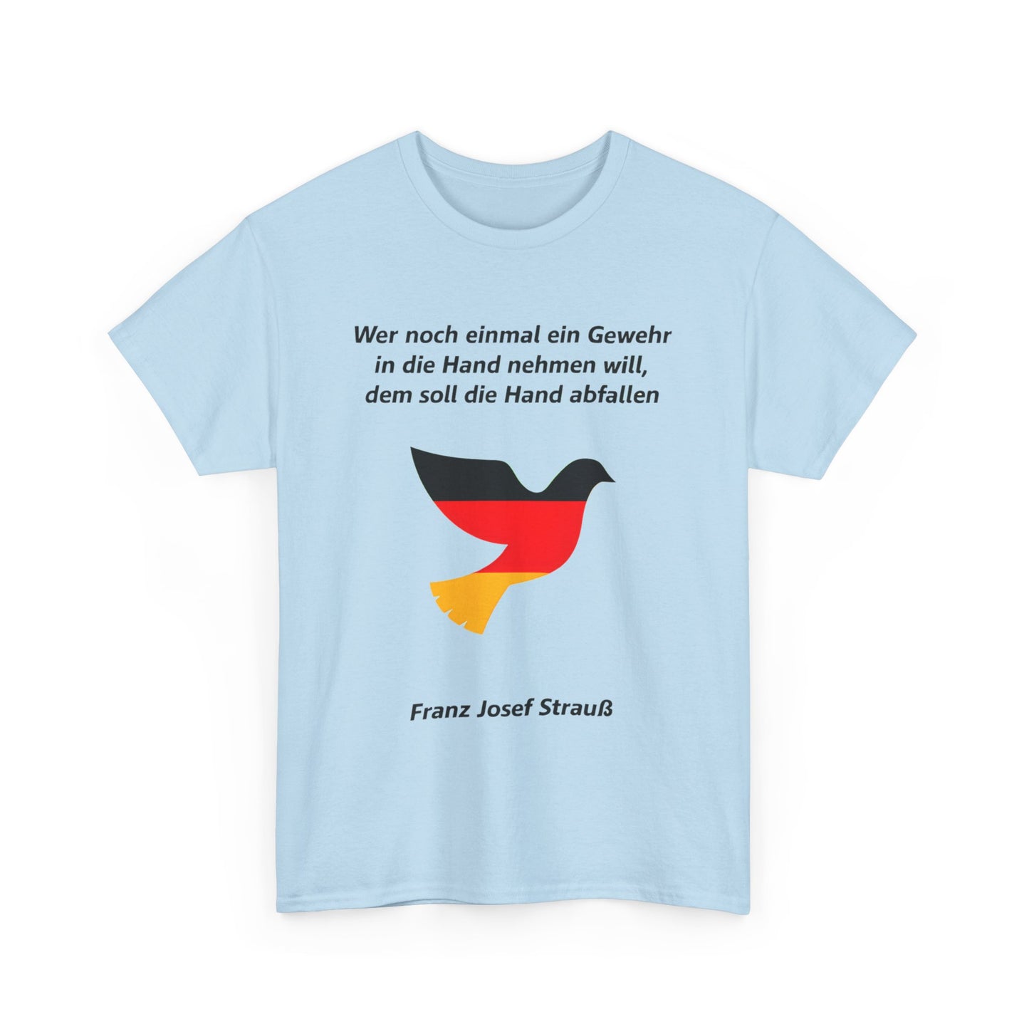 Unisex-T-Shirt aus Baumwolle - Franz Josef Strauß | Zitat: Gewehr
