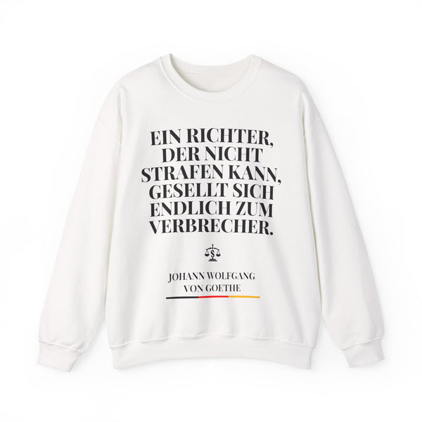 Unisex Heavy Blend™ Rundhals-Sweatshirt - Johann Wolfgang von Goethe | Ein Richter, der nicht Strafen kann