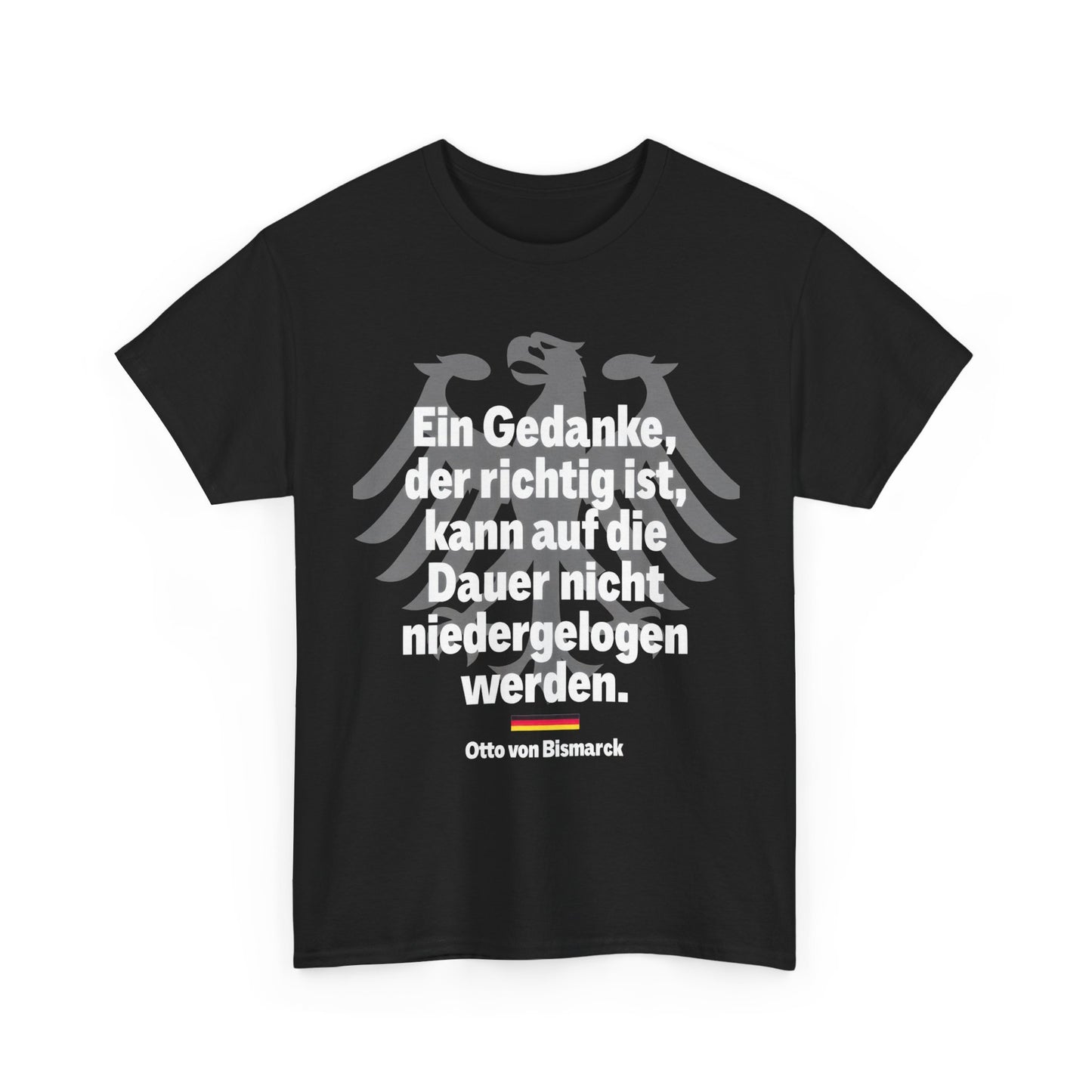 Unisex-T-Shirt aus Baumwolle - Otto von Bismarck - Gedanke
