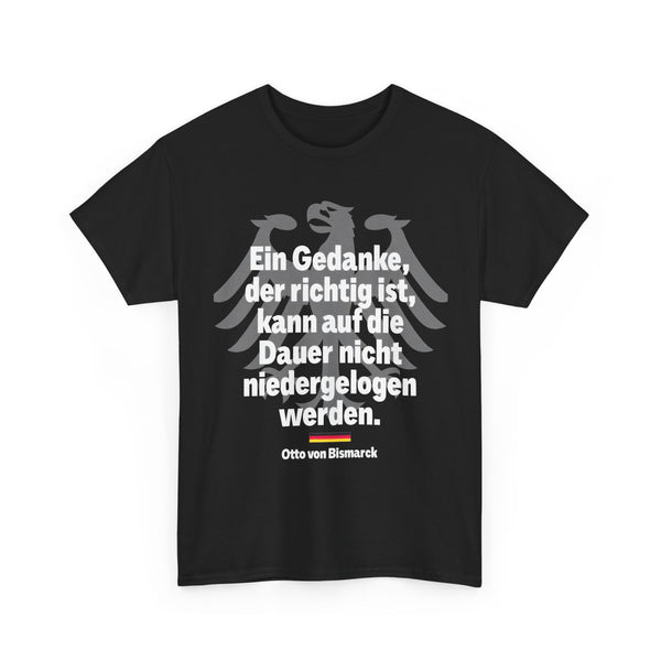Unisex-T-Shirt aus Baumwolle - Otto von Bismarck - Gedanke