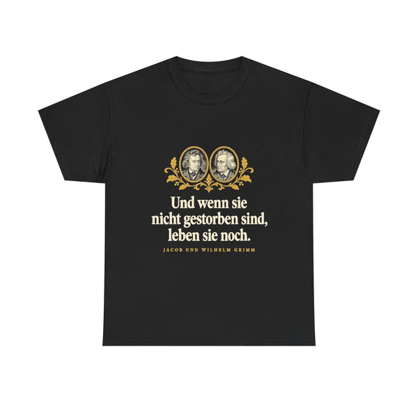 Brüder Grimm: „Und wenn sie nicht gestorben sind, leben sie noch“ – T-Shirt in Schwarz – Produktfoto