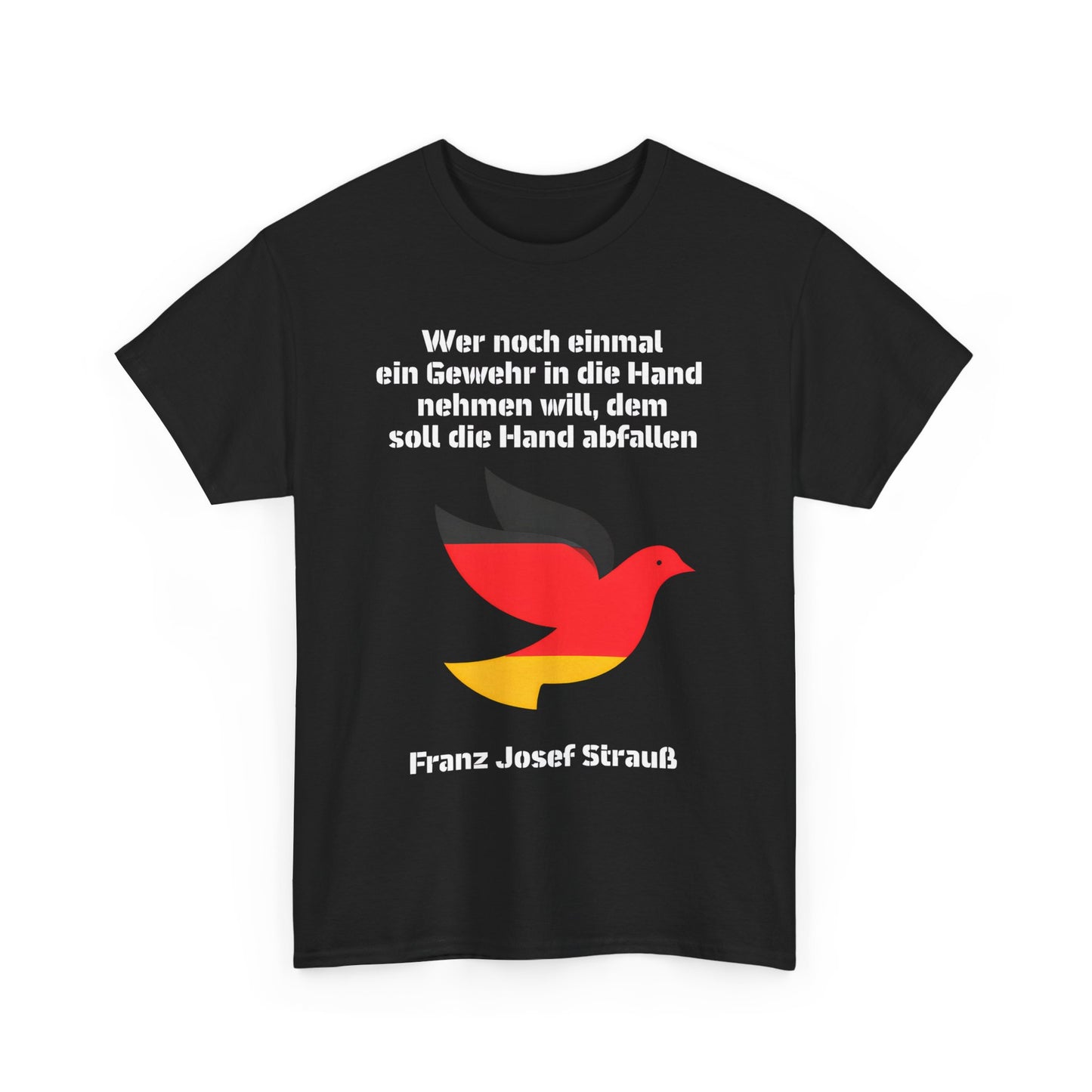 Unisex-T-Shirt aus Baumwolle - Franz Josef Strauß | Zitat Frieden