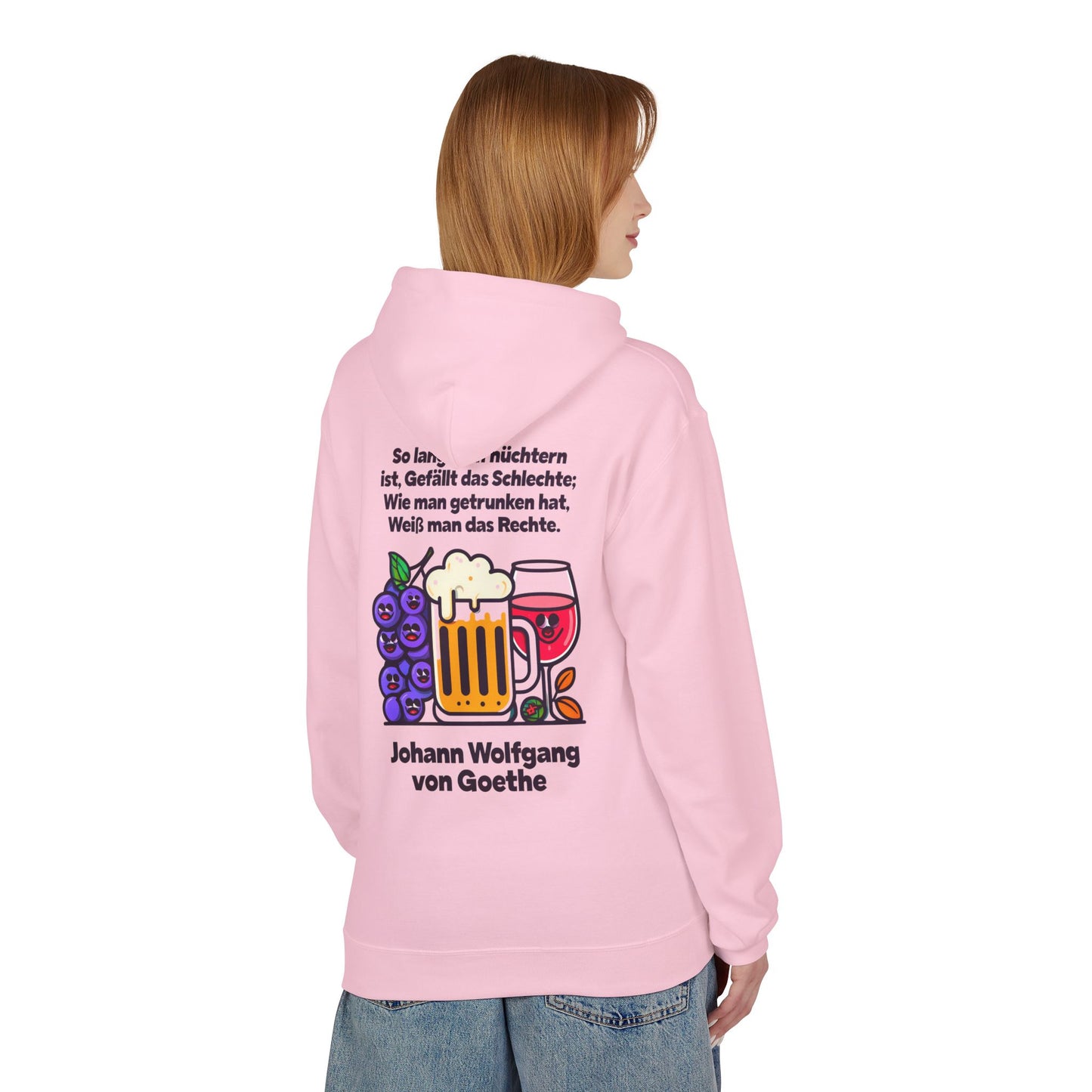 Hoodie Sweatshirt | Johann Wolfgang von Goethe - Trinkspruch