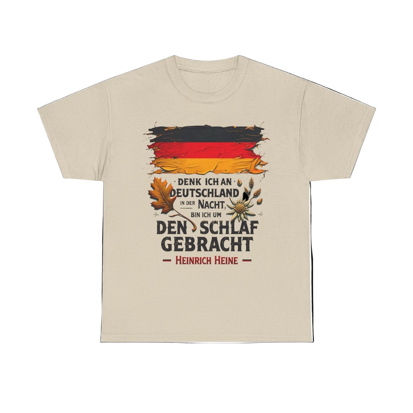 Unisex-T-Shirt aus Baumwolle - Heinrich Heine | Denk ich an Deutschland in der Nacht