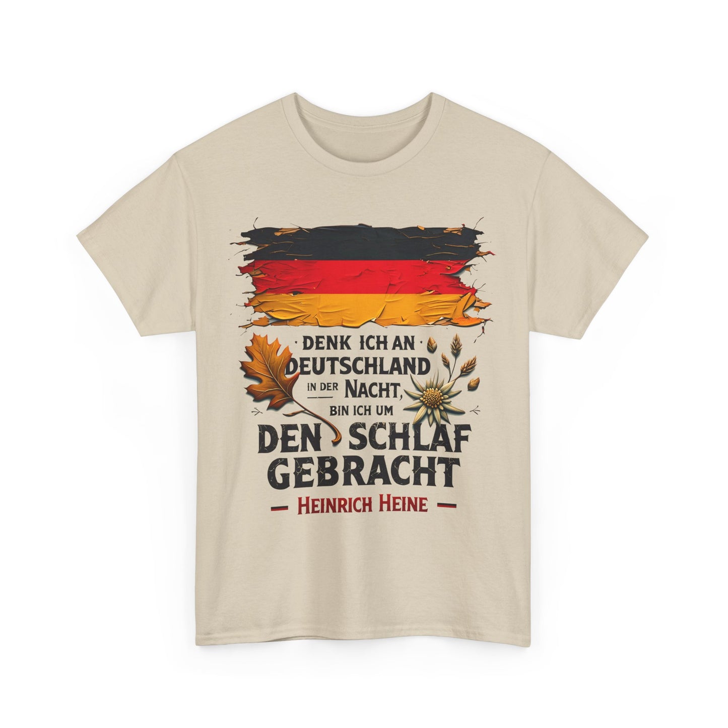 Unisex-T-Shirt aus Baumwolle - Heinrich Heine | Denk ich an Deutschland in der Nacht