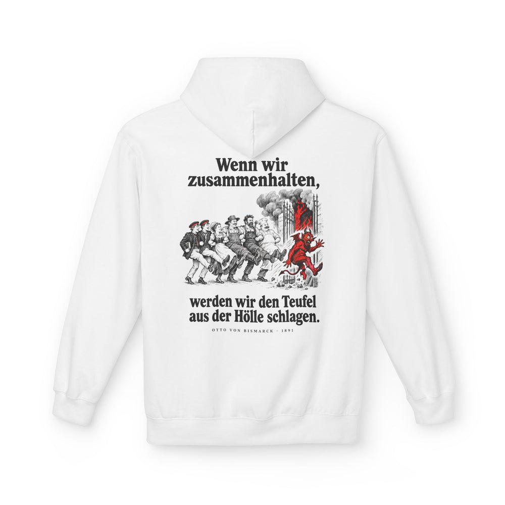 Otto von Bismarck: „Wenn wir zusammenhalten, werden wir den Teufel aus der Hölle schlagen“ – Hoodie in Weiß – Produktfoto