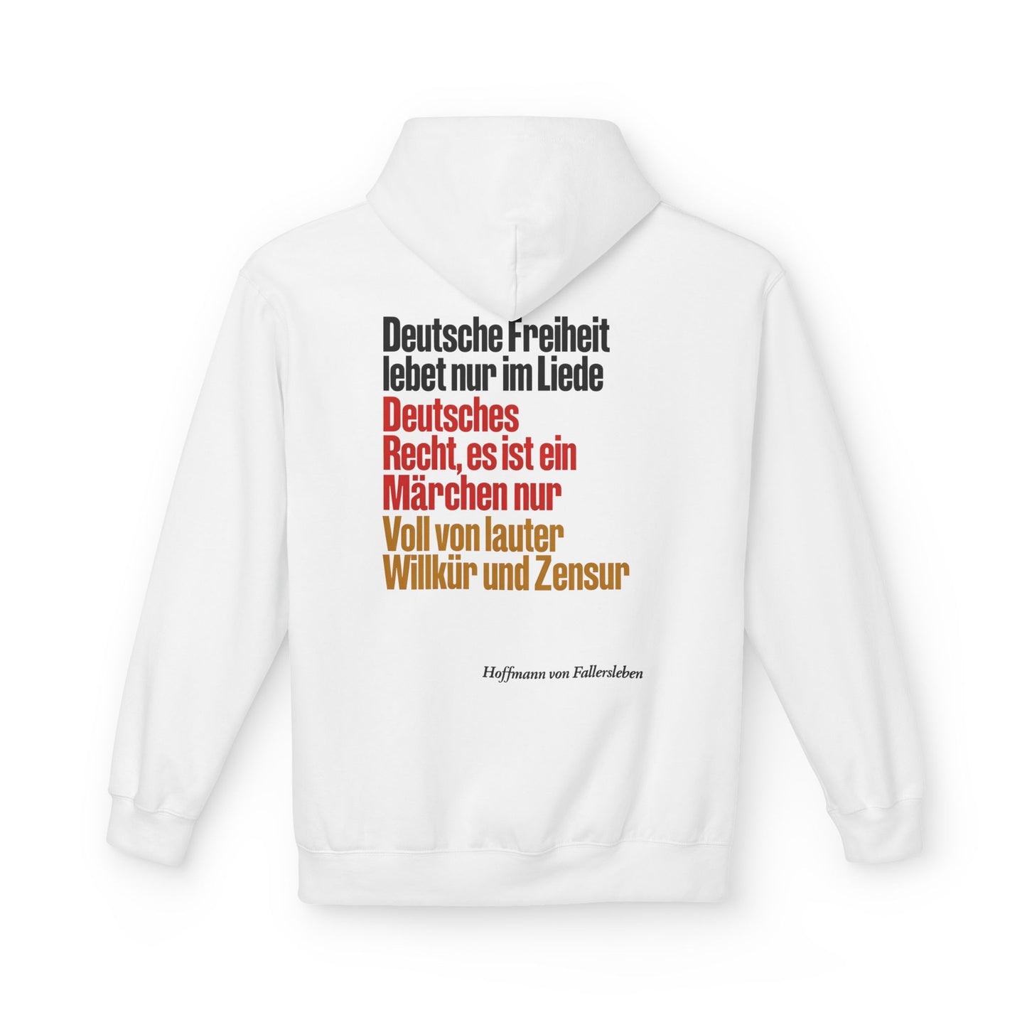 Hoodie Sweatshirt | Hoffmann von Fallersleben - Deutsche Freiheit