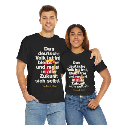 Unisex-T-Shirt aus Baumwolle - Heinrich Heine | Das deutsche Volk ist frei