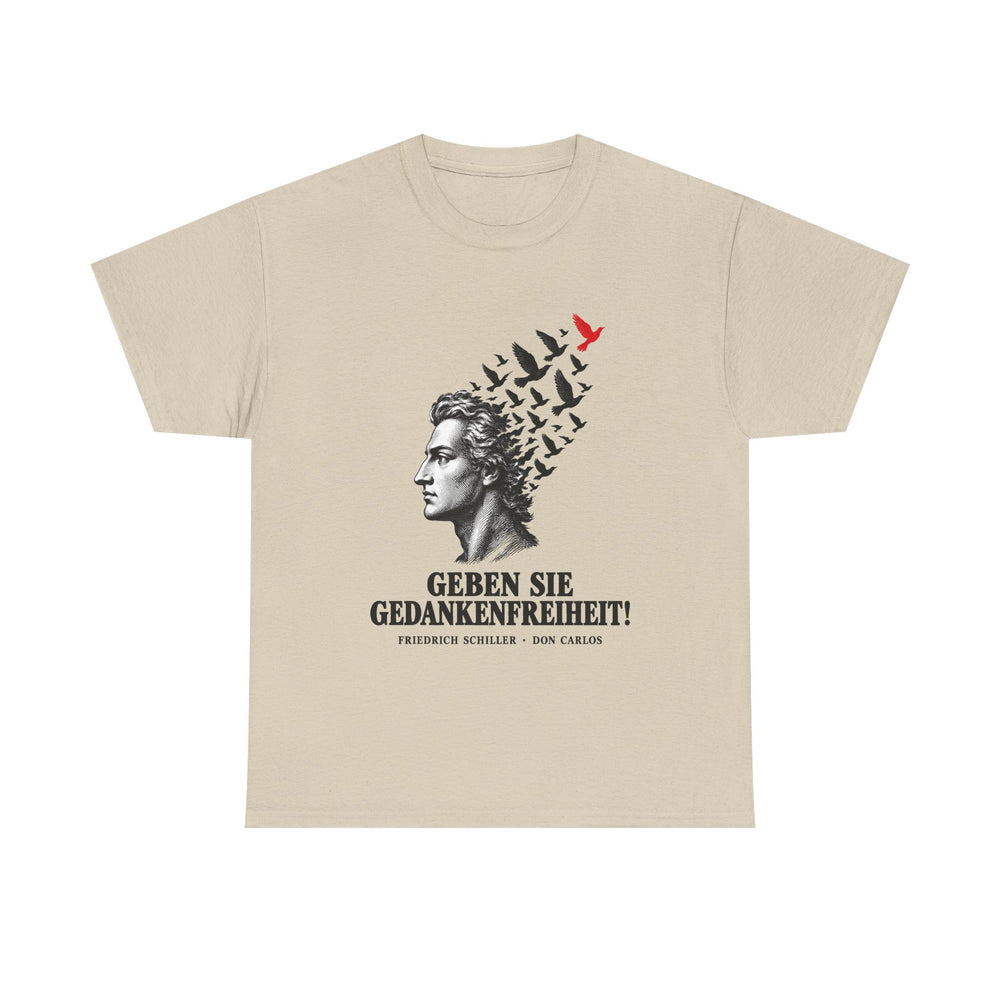 Unisex-T-Shirt aus Baumwolle - Friedrich Schiller | Geben Sie Gedankenfreiheit!