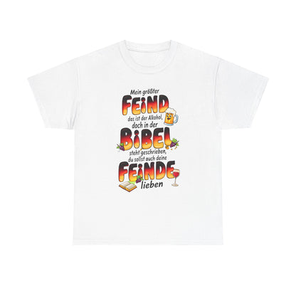 Unisex-T-Shirt aus Baumwolle - Deutscher Trinkspruch | Bibel