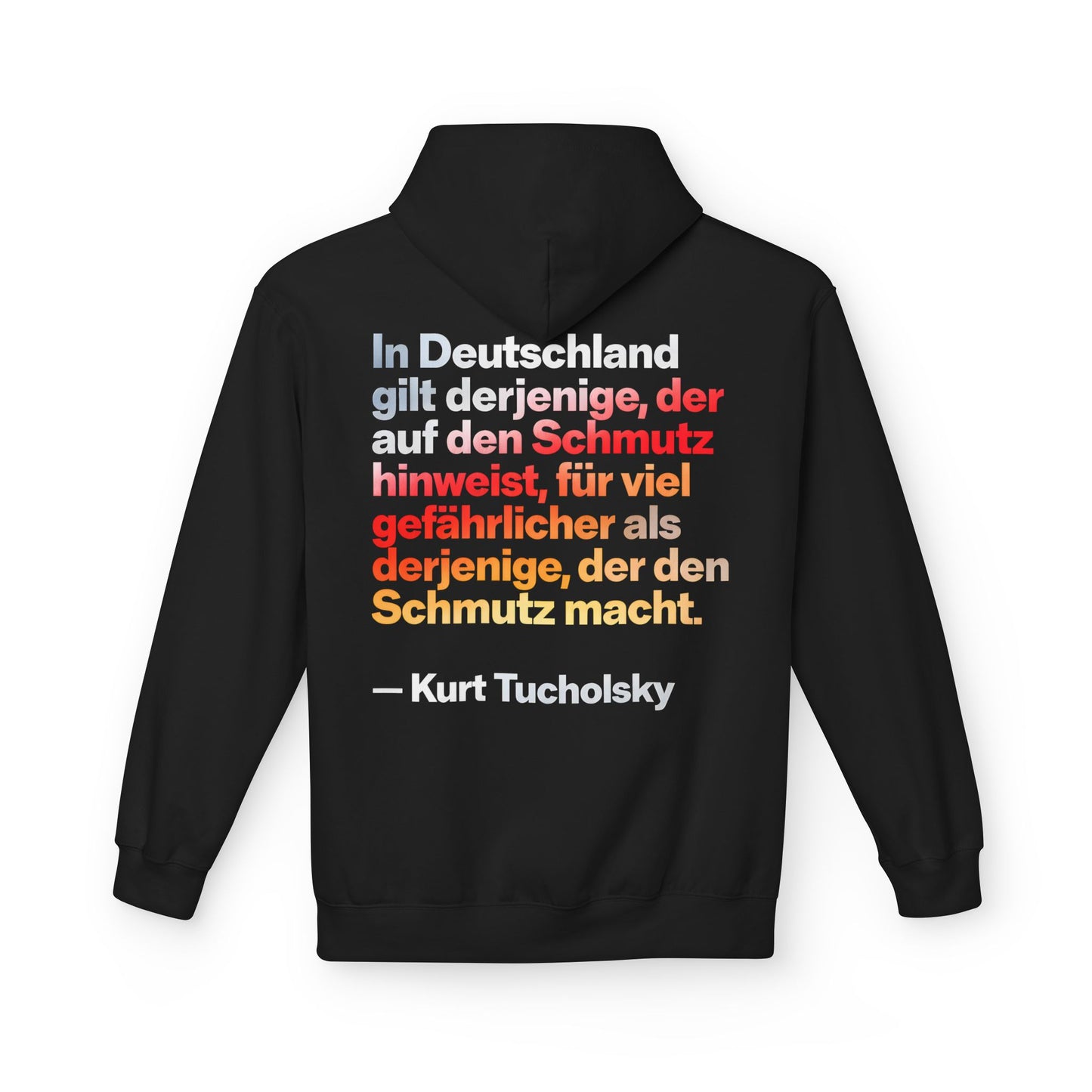 Hoodie Sweatshirt | Kurt Tucholsky - Schmutz-Zitat