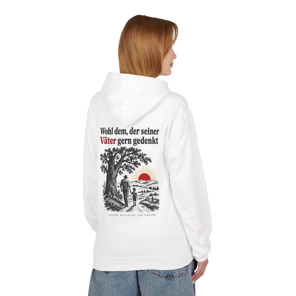 Hoodie Sweatshirt - Johann Wolfgang von Goethe | Wohl dem, der seiner Väter gern gedenkt