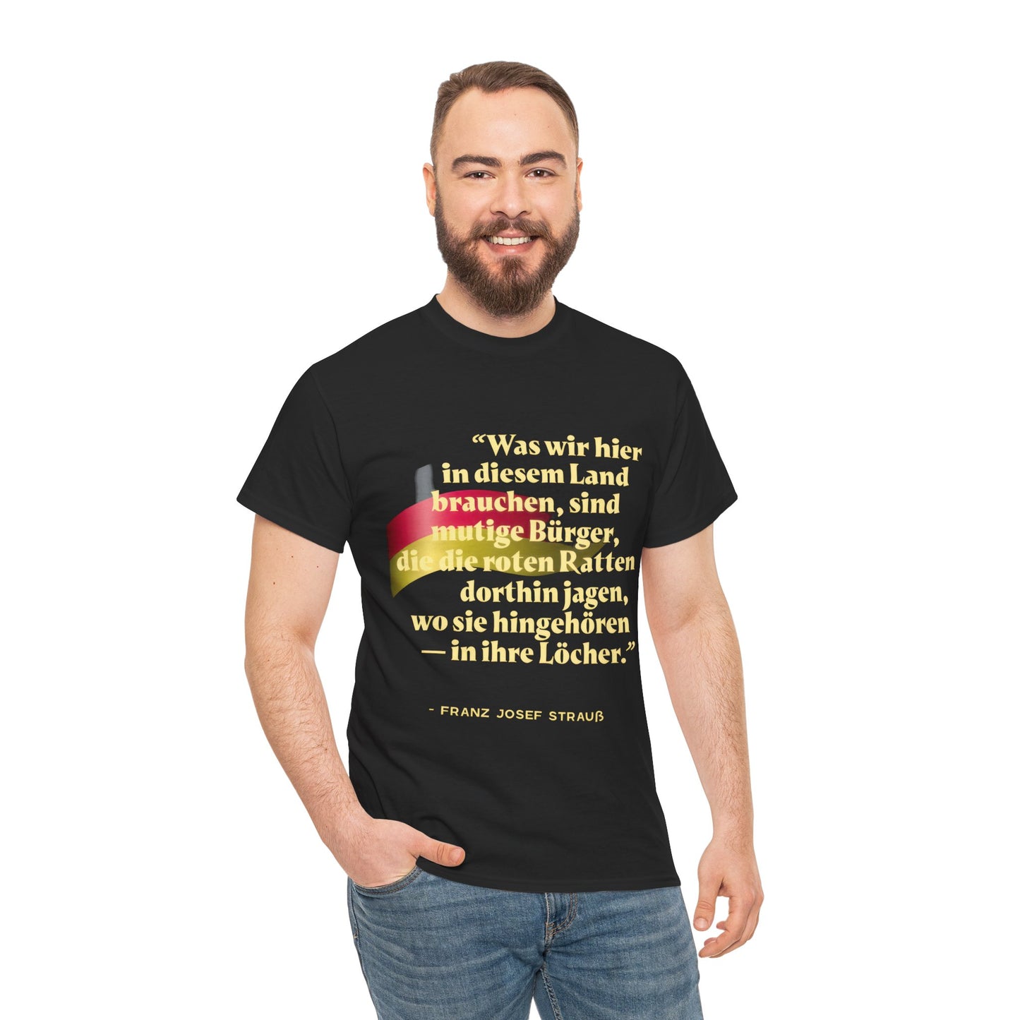 Unisex-T-Shirt aus Baumwolle - Franz Josef Strauß | Mutige Bürger
