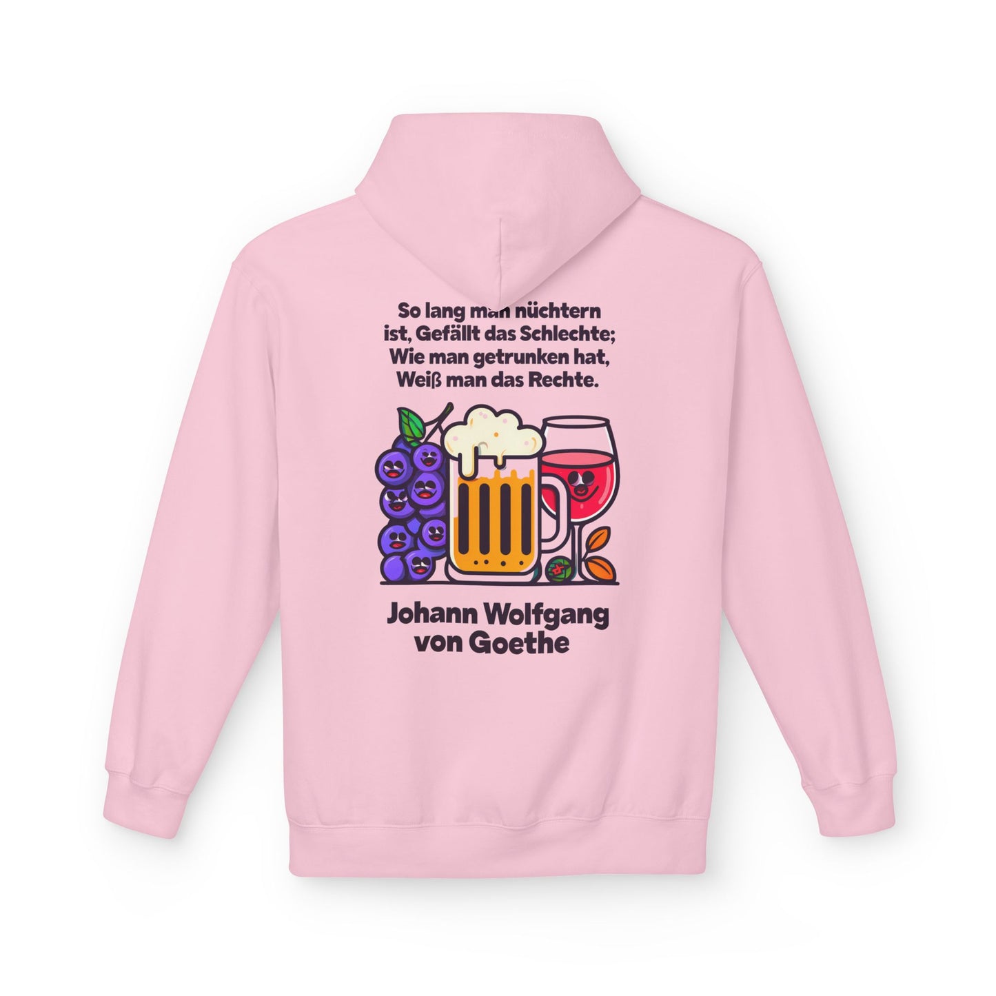 Hoodie Sweatshirt | Johann Wolfgang von Goethe - Trinkspruch