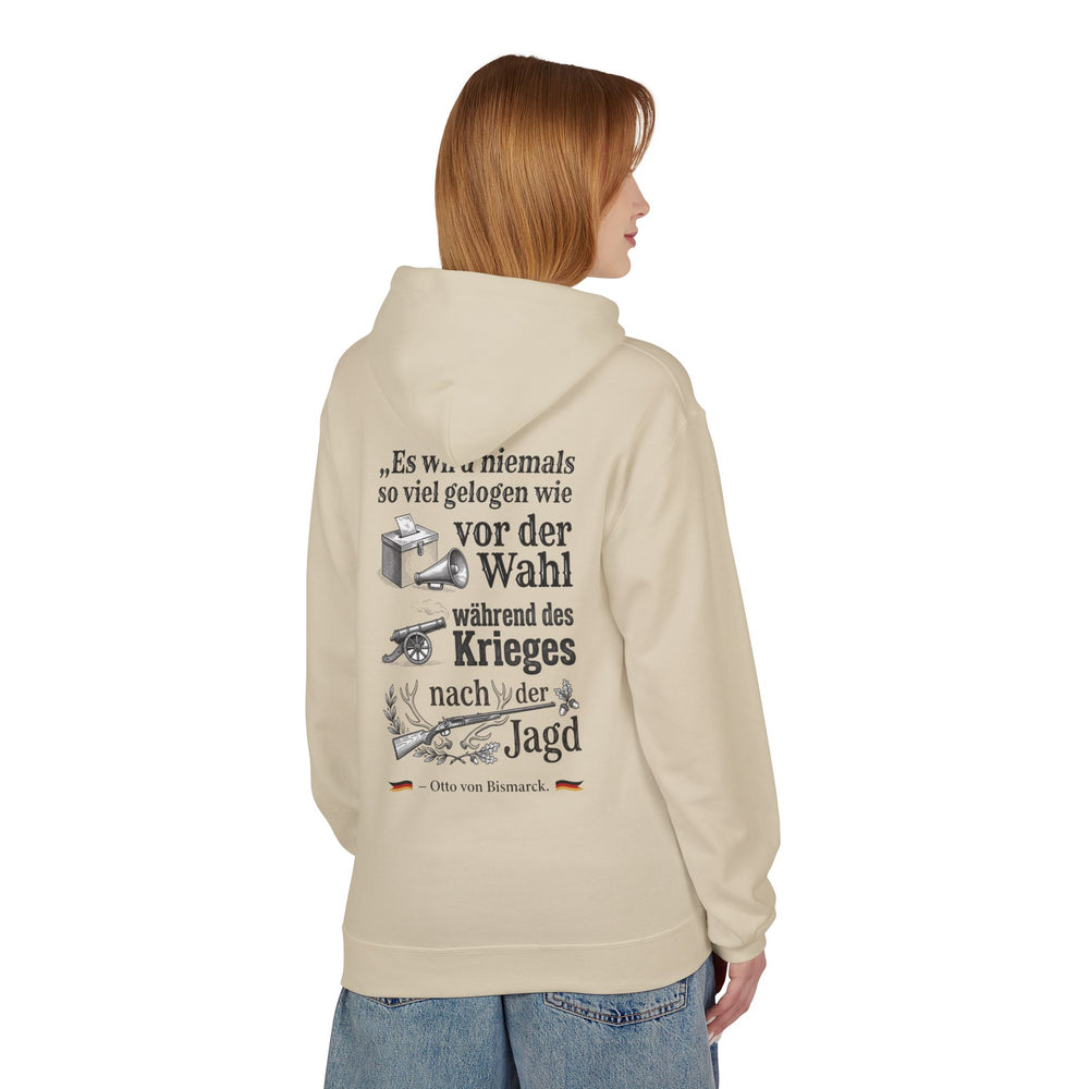 Hoodie Sweatshirt - Otto von Bismarck | Es wird niemals so viel gelogen wie...