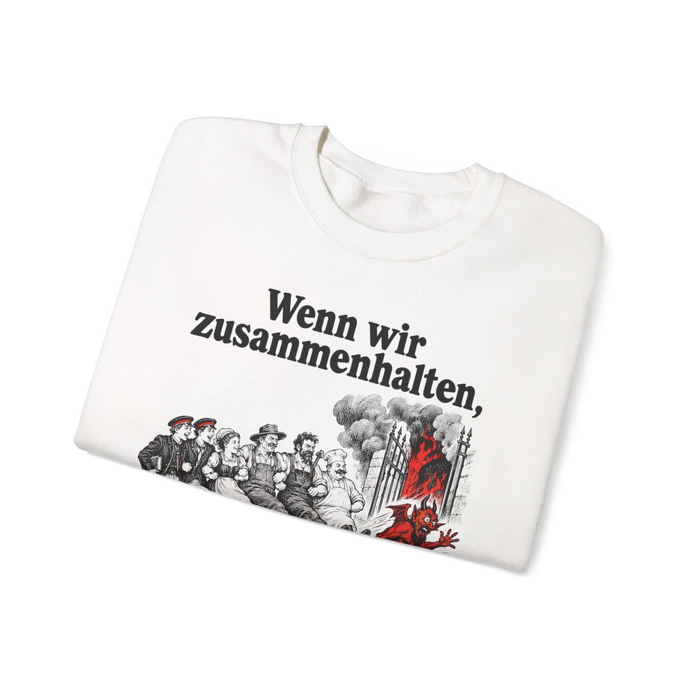 Otto von Bismarck: „Wenn wir zusammenhalten, werden wir den Teufel aus der Hölle schlagen“ – Sweatshirt in Weiß – gefaltet