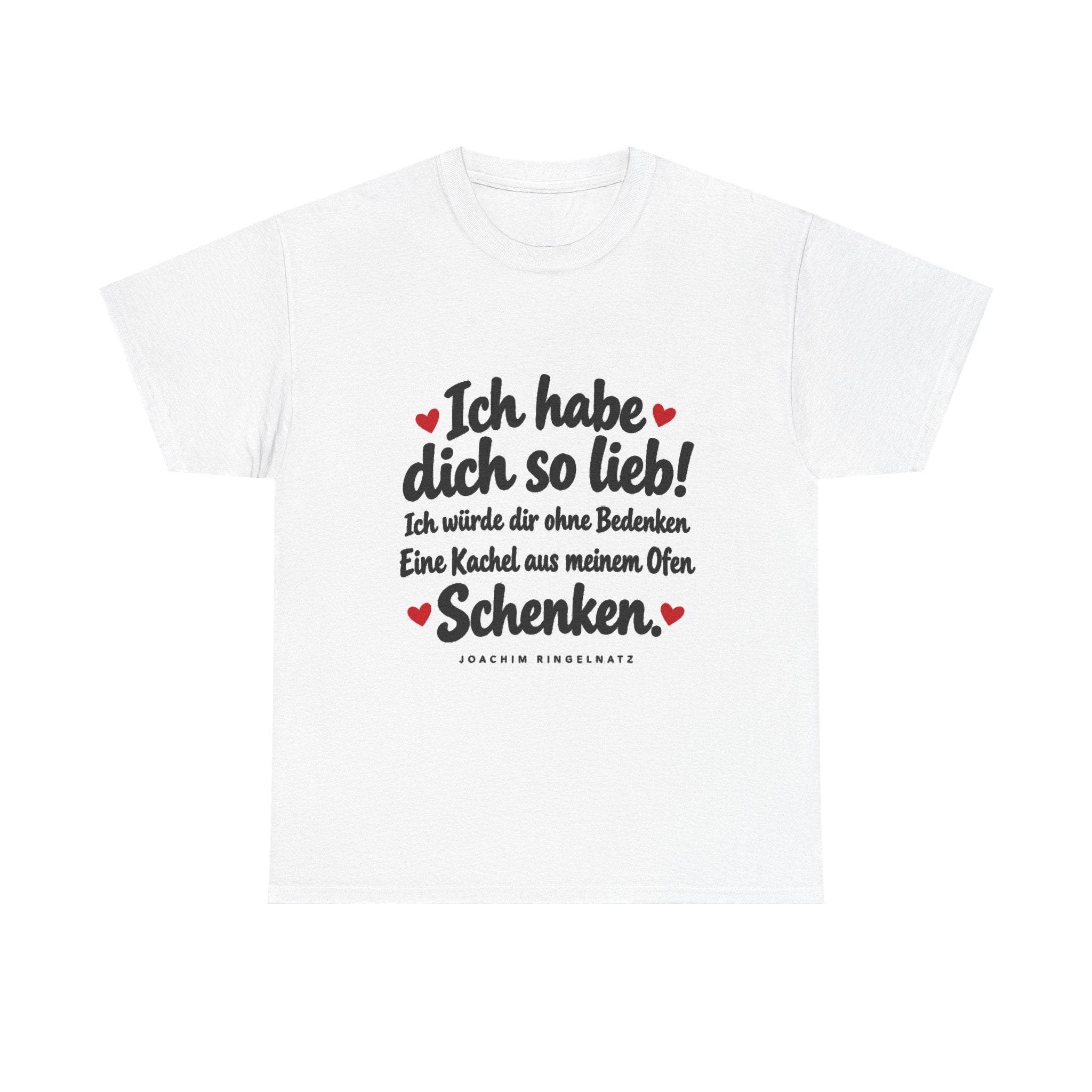 Joachim Ringelnatz: Ich habe dich so lieb – T-Shirt in Weiß – Druck im Detail