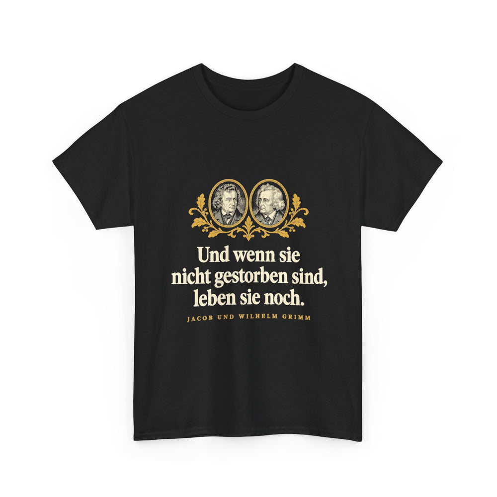 Brüder Grimm: „Und wenn sie nicht gestorben sind, leben sie noch“ – T-Shirt in Schwarz – Produktfoto