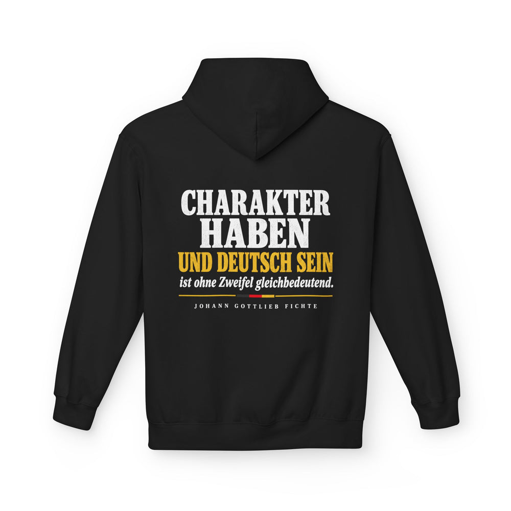 Hoodie Sweatshirt - Johann Gottlieb Fichte | Charakter haben und deutsch sein ist ohne Zweifel gleichbedeutend