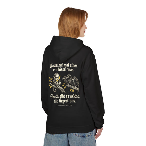 Hoodie Sweatshirt | Wilhelm Busch - Kaum hat mal einer ein bissel was, gleich gibt es welche, die ärgert das