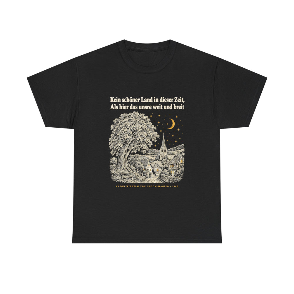 Unisex-T-Shirt aus Baumwolle - Anton Wilhelm von Zuccalmaglio | Kein schöner Land in dieser Zeit