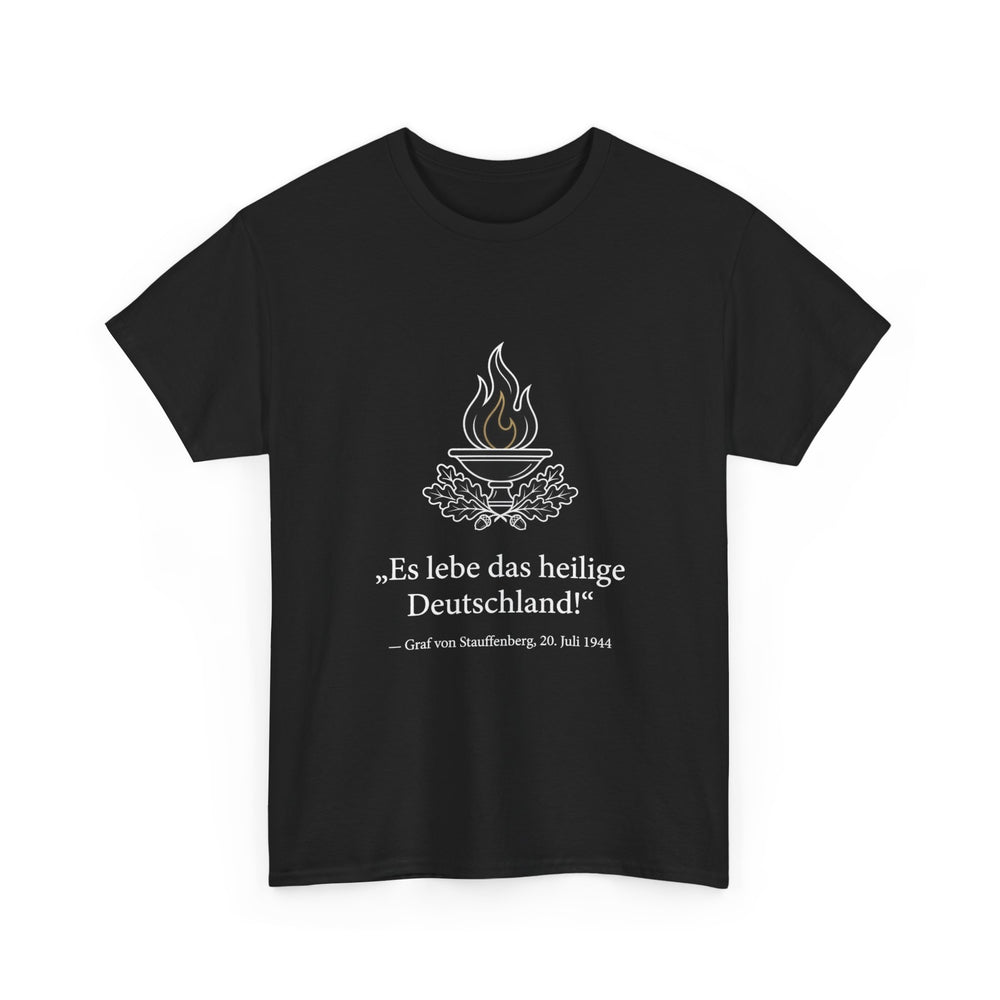 Unisex-T-Shirt aus Baumwolle - Graf von Stauffenberg | Es lebe das heilige Deutschland!