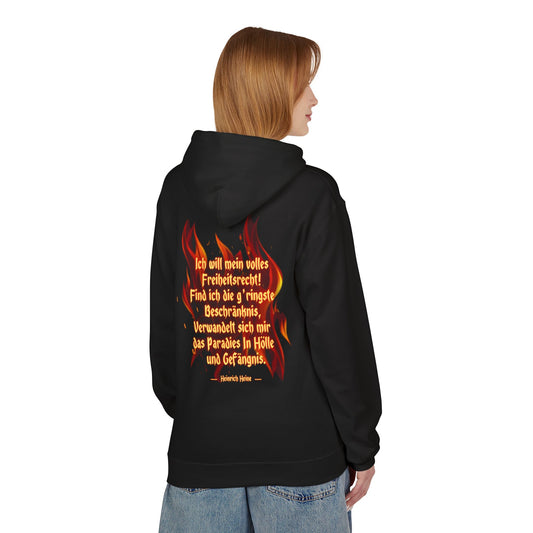 Hoodie Sweatshirt | Heinrich Heine - Ich will mein ganzes Freiheitsrecht!