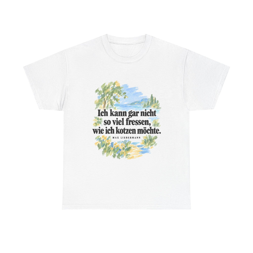 Max Liebermann: „Ich kann gar nicht so viel fressen, wie ich kotzen möchte“ – T-Shirt in Weiß – Produktfoto