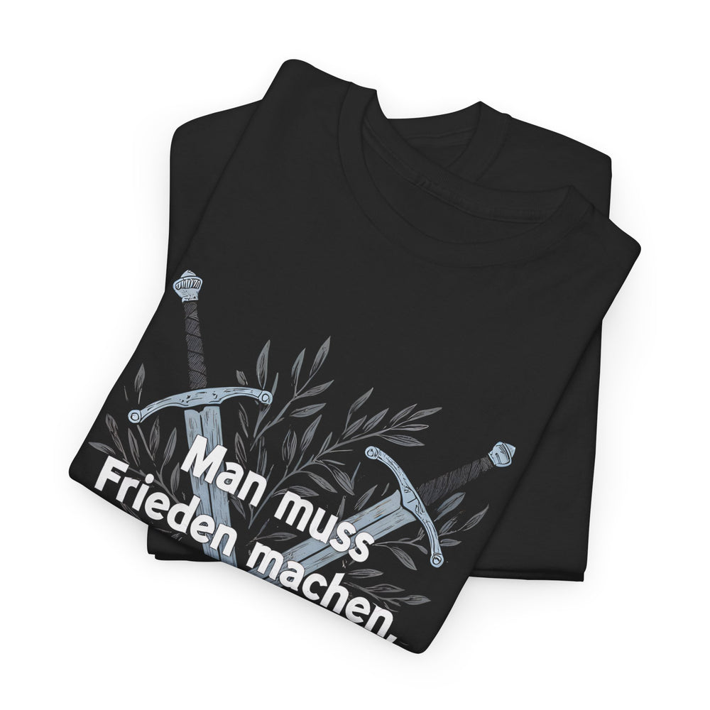 Unisex-T-Shirt aus Baumwolle - Deutsches Sprichwort