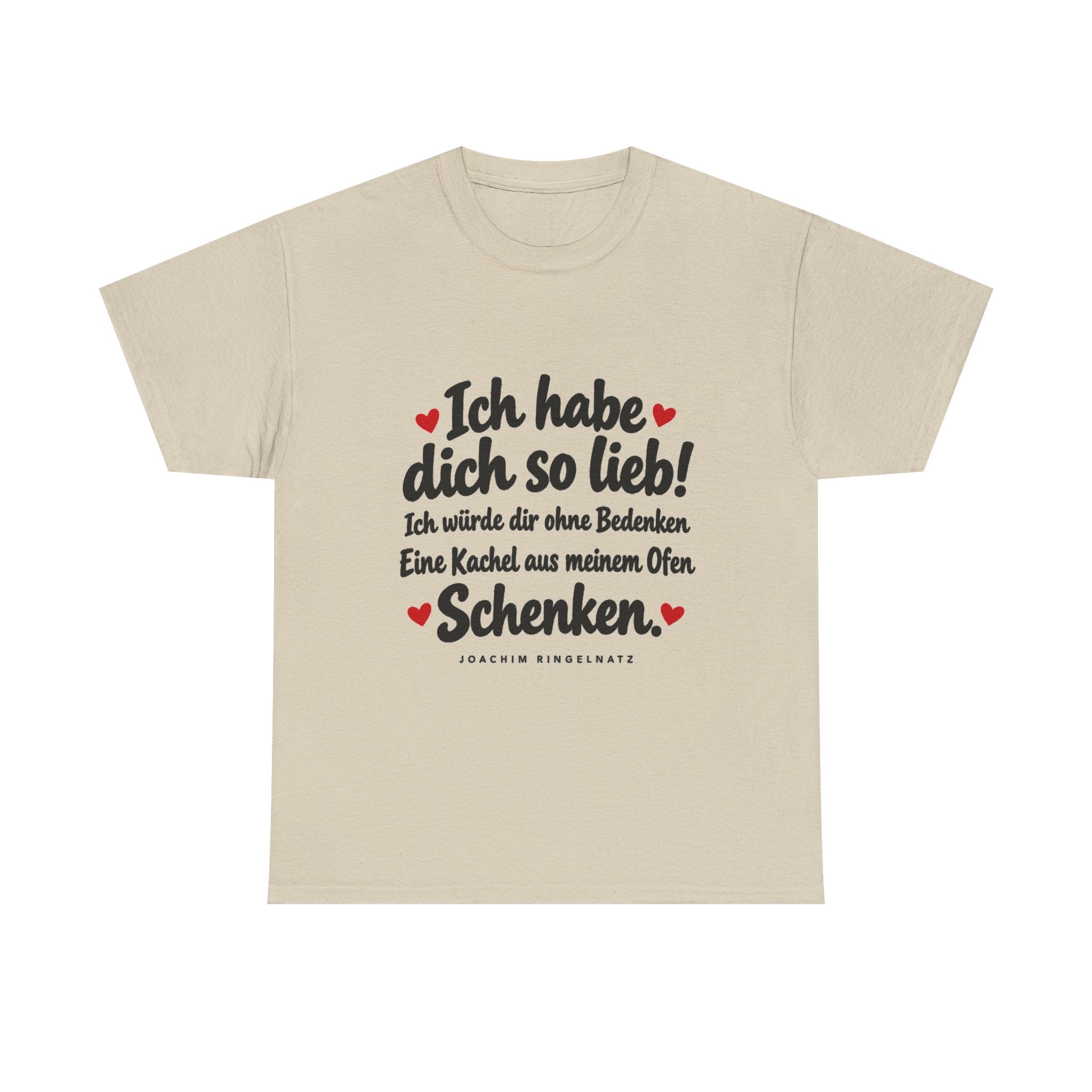 Joachim Ringelnatz: Ich habe dich so lieb – T-Shirt in Sand – Druck im Detail