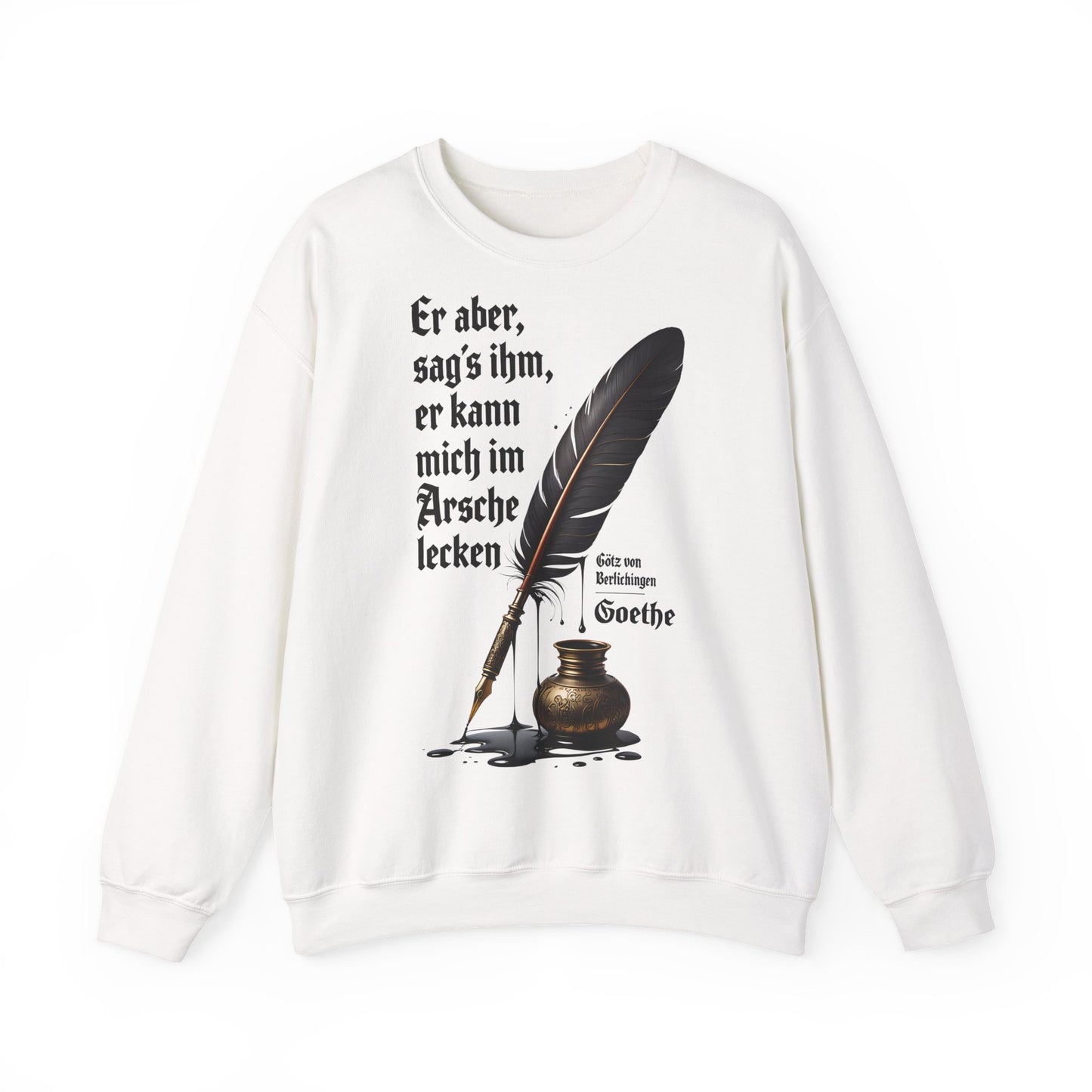 Unisex Heavy Blend™ Rundhals-Sweatshirt -  Johann Wolfgang von Goethe | Am Arsche lecken