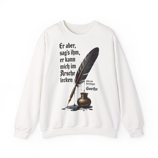 Unisex Heavy Blend™ Rundhals-Sweatshirt -  Johann Wolfgang von Goethe | Am Arsche lecken