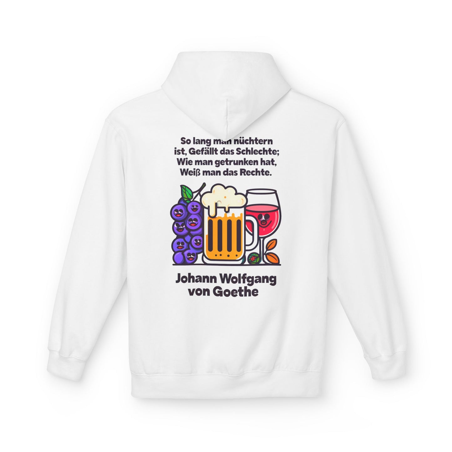 Hoodie Sweatshirt | Johann Wolfgang von Goethe - Trinkspruch