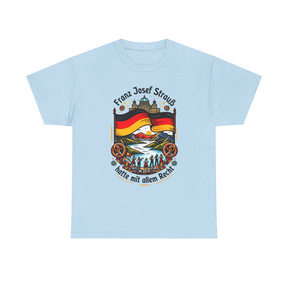 Unisex-T-Shirt aus Baumwolle - Franz Josef Strauß