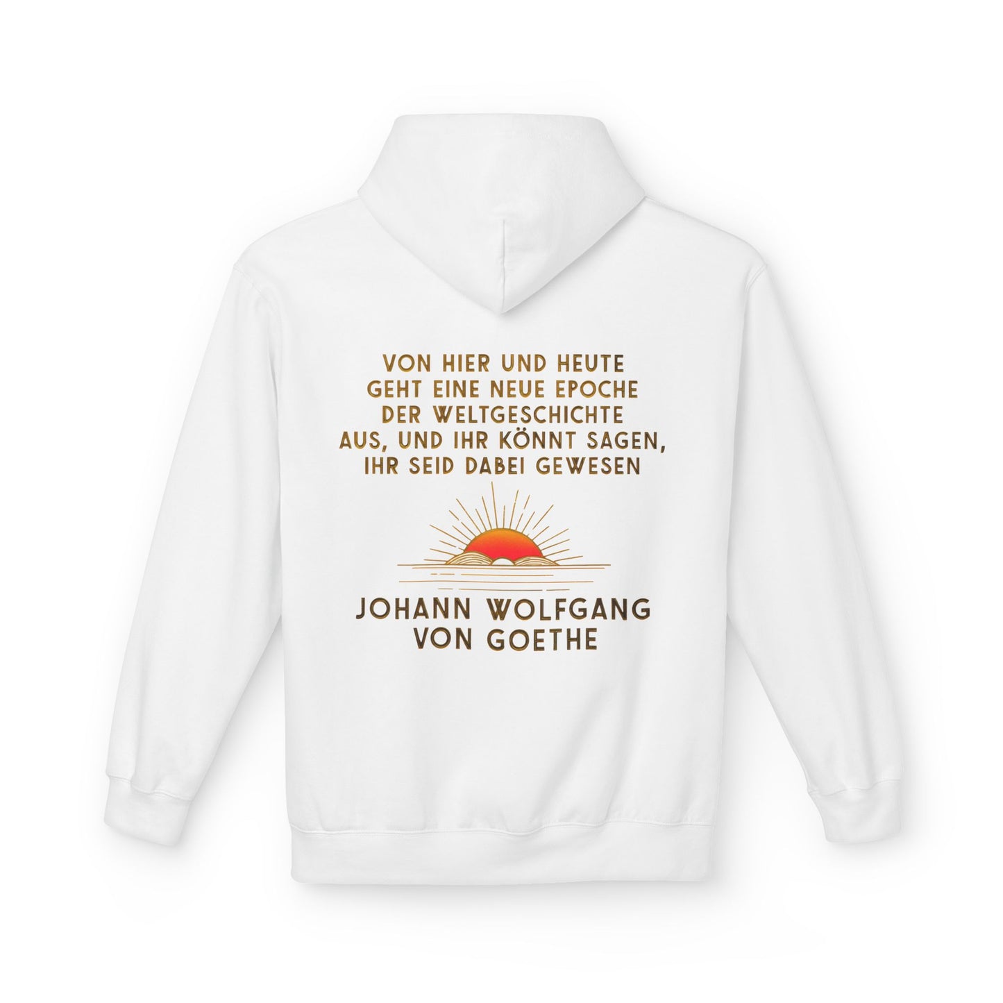 Hoodie Sweatshirt | Johann Wolfgang von Goethe - Weltgeschichte