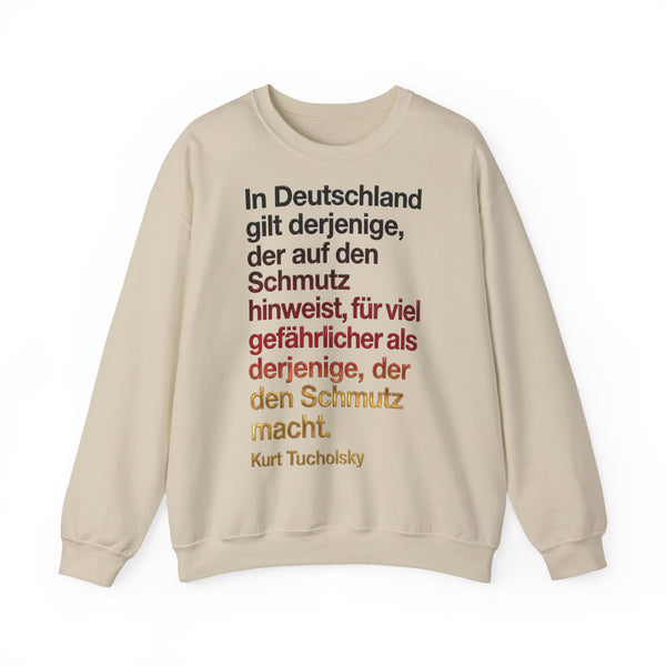 Unisex Heavy Blend™ Rundhals-Sweatshirt - Kurt Tucholsky | In Deutschland gilt derjenige der auf den Schmutz hinweist...