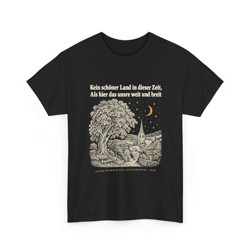 Unisex-T-Shirt aus Baumwolle - Anton Wilhelm von Zuccalmaglio | Kein schöner Land in dieser Zeit