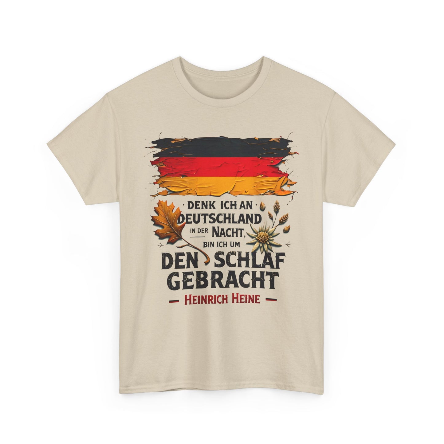 Unisex-T-Shirt aus Baumwolle - Heinrich Heine | Denk ich an Deutschland in der Nacht