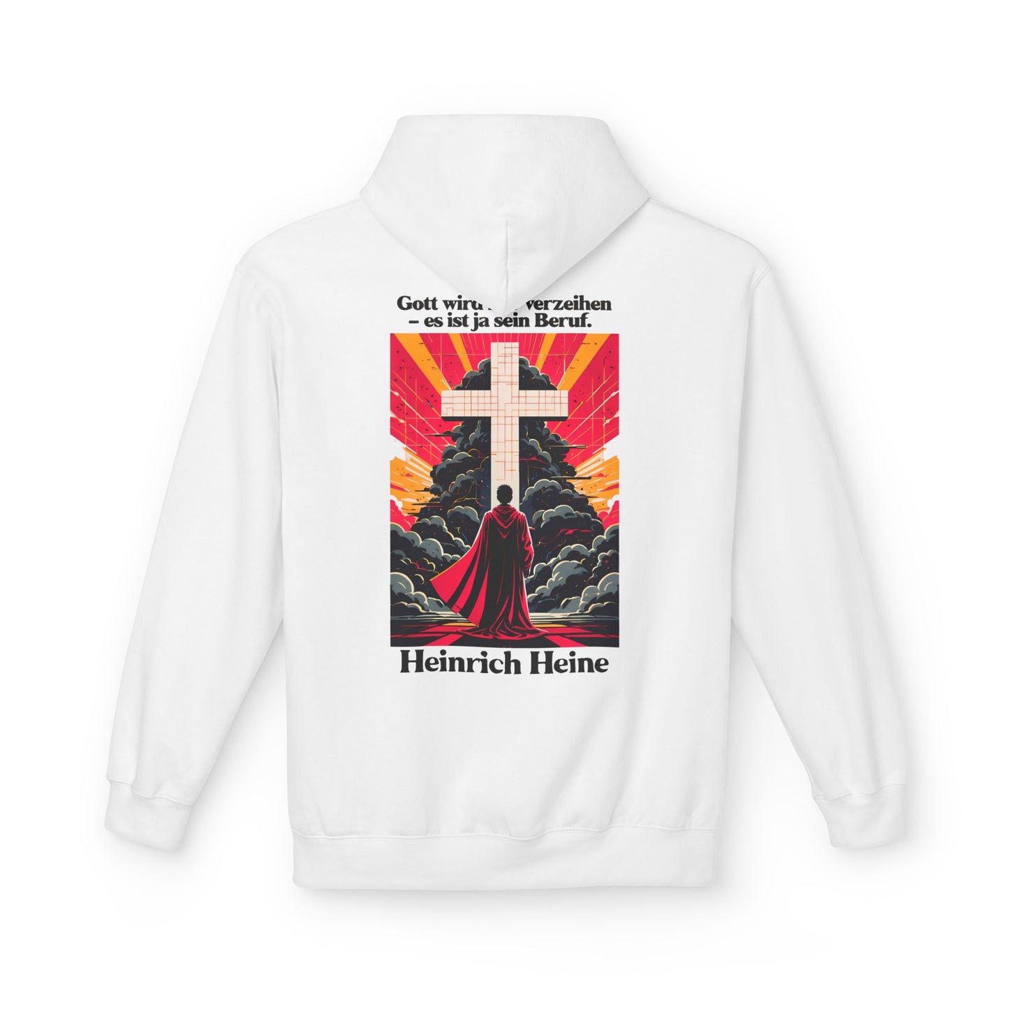 Hoodie Sweatshirt | Heinrich Heine - Gott wird mir verzeihen