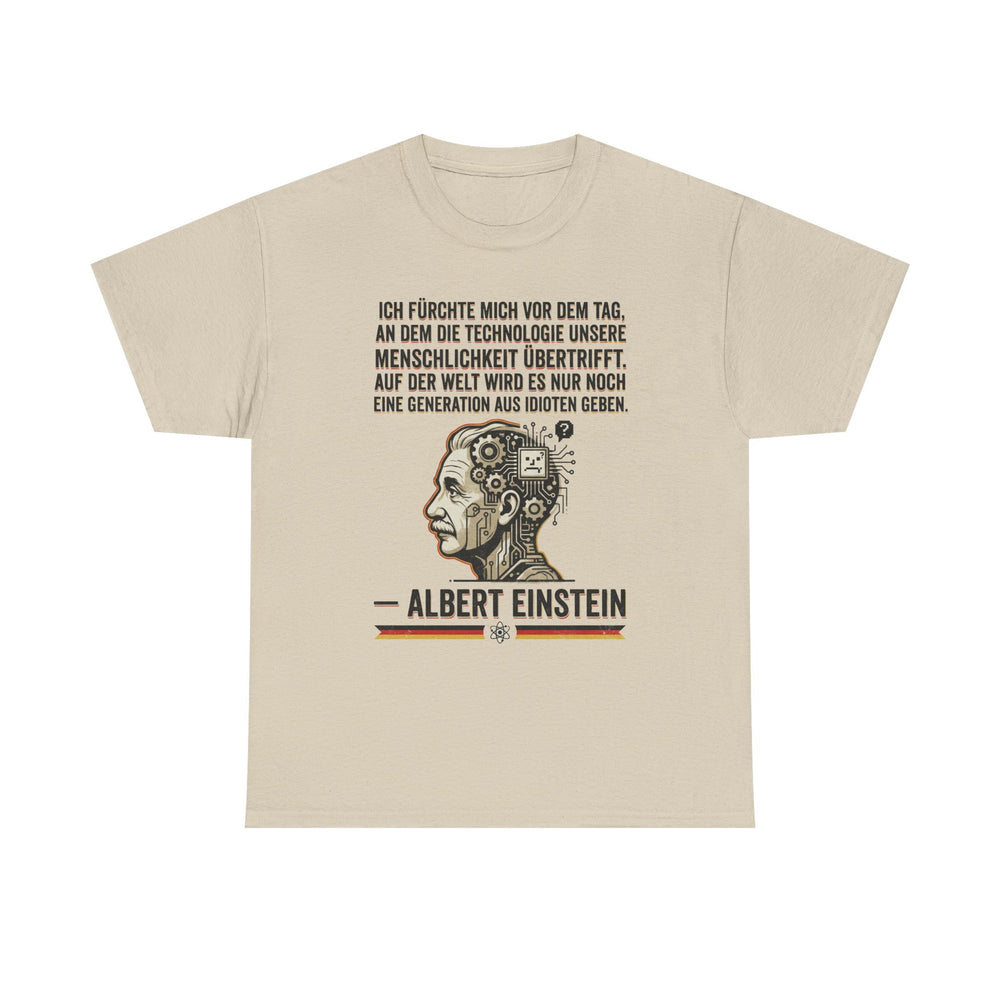 Unisex-T-Shirt aus Baumwolle - Albert Einstein | Generation aus Idioten