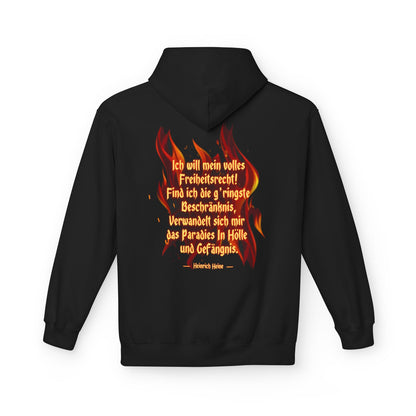 Hoodie Sweatshirt | Heinrich Heine - Ich will mein ganzes Freiheitsrecht!