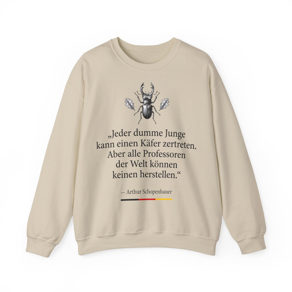 Unisex Heavy Blend™ Rundhals-Sweatshirt - Arthur Schopenhauer | Jeder dumme Junge kann einen Käfer zertreten