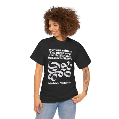 Unisex-T-Shirt aus Baumwolle - Friedrich Nietzsche | Sklave