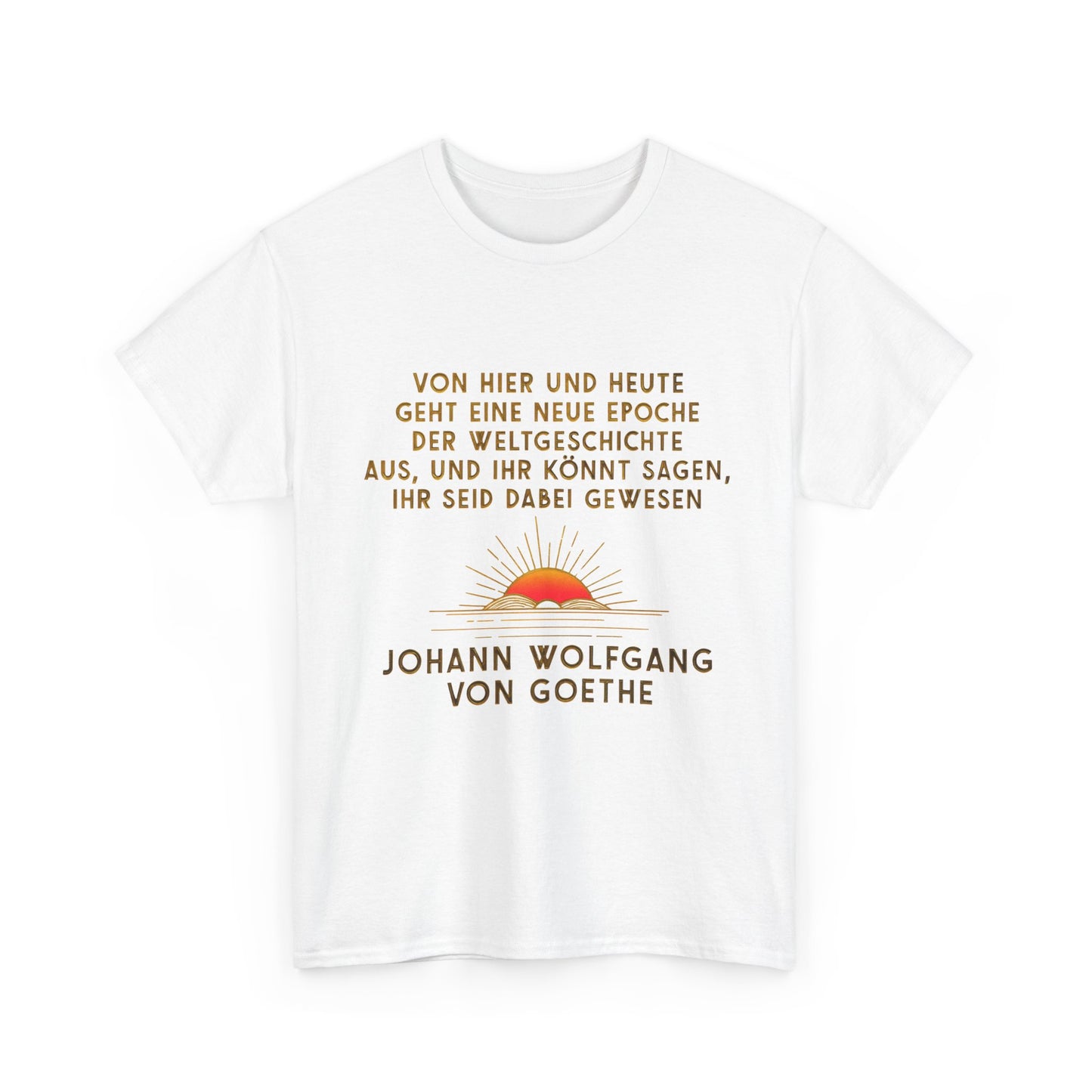 Unisex-T-Shirt aus Baumwolle - Johann Wolfgang von Goethe | Weltgeschichte
